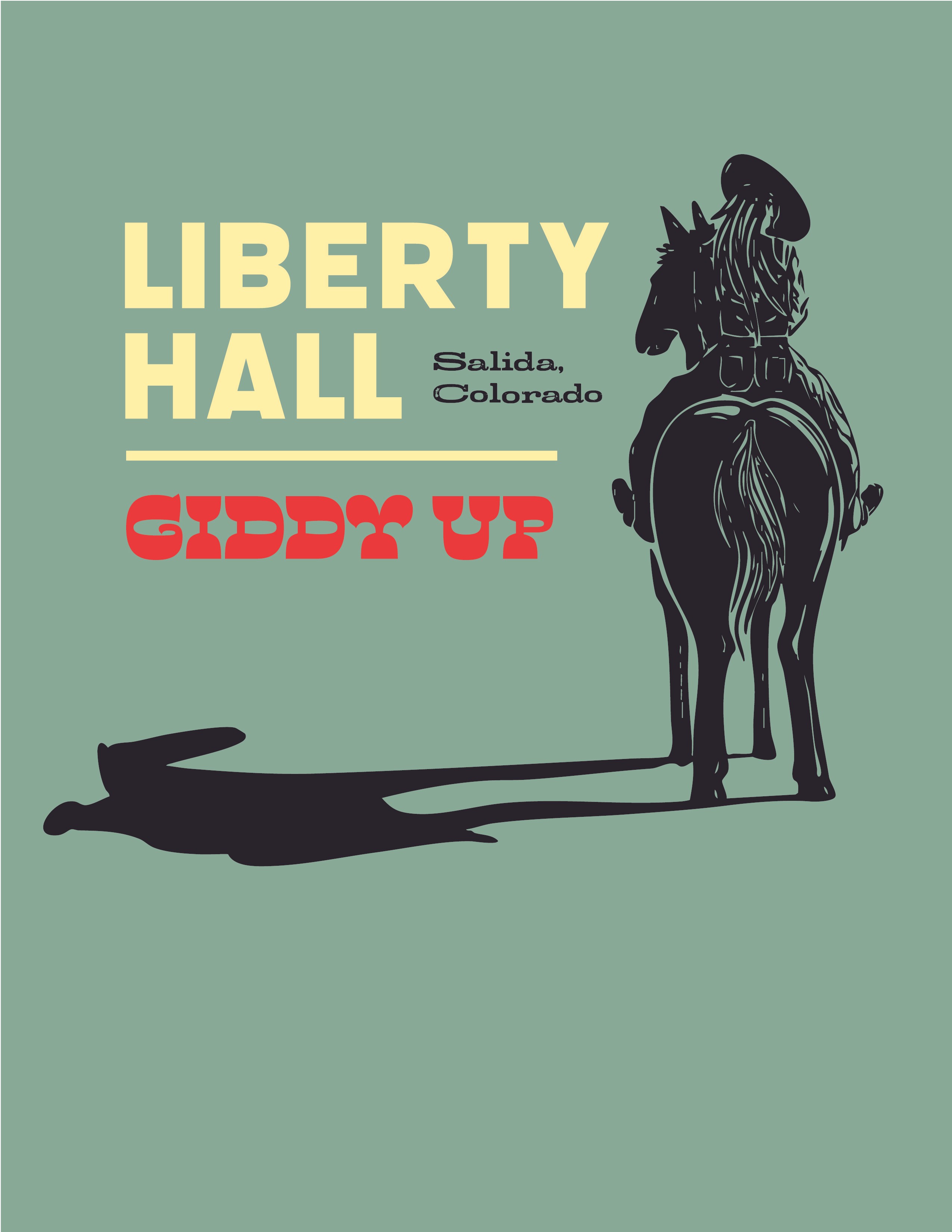 A person riding a horse with a shadow cast on a green background, with text about Liberty Hall and a slogan.