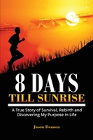 Silhouette of a person running against a sunrise with orange and yellow sky, text about 8 days till sunrise, and a subtitle.
