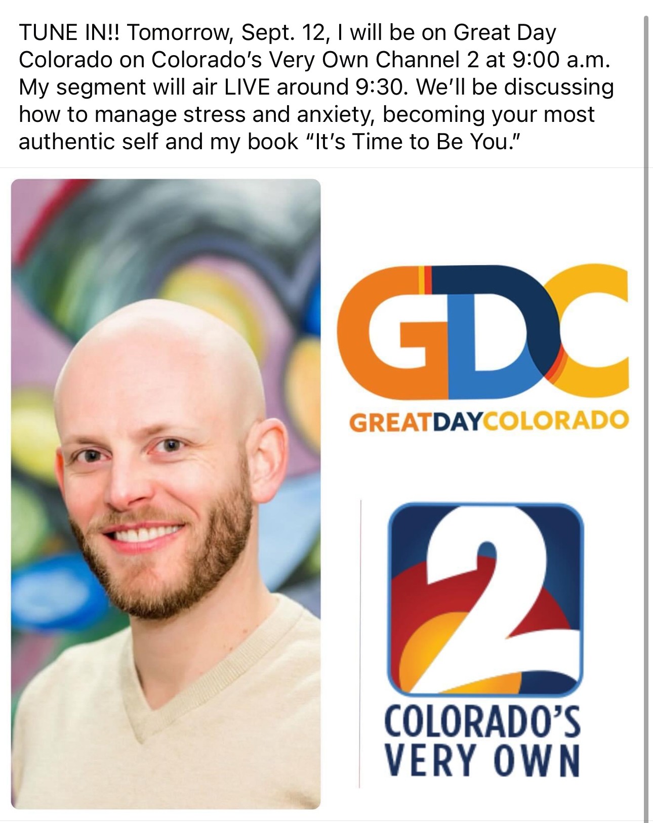 Bald man with beard smiling, colorful background, and logos for Great Day Colorado and Colorado's Very Own 2.
