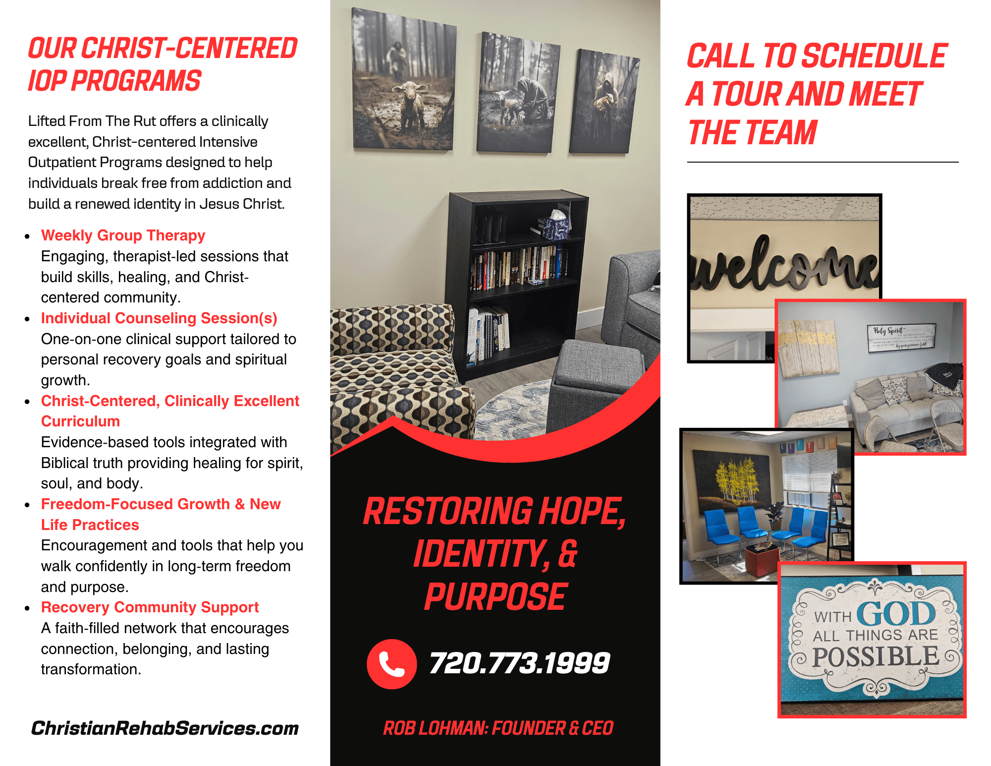 Flyer with text about Christ-centered programs, scheduling, and support, featuring images of a bookshelf, a welcome sign, and a Bible verse.